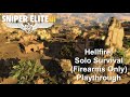 Hellfire! Solo Survival (Firearms Only) playthrough — Authentic Difficulty — Sniper Elite 3