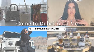Come To Dubai With Me 2022 | StyledbyHrush
