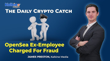 Major NFT Platform OpenSea Ex-Employee Arrested on Fraud Charges