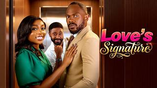 LOVE'S SIGNATURE - Nigerian NOLLYWOOD MOVIES 2026 TRENDING LATEST FULL MOVIES