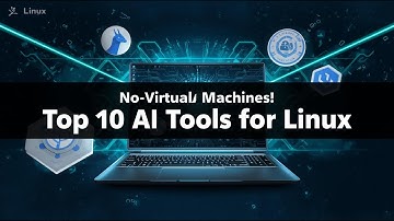 Top 10 AI Tools That Run Natively on Linux (No Virtual Machines, No Limits!)