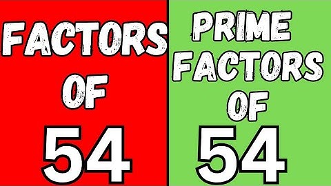 Factors of 54 using factor tree method | Prime factors of 54 using factor tree | Factor tree of 54