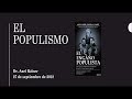 Conferencia Populismo Dr. Axel Káiser 27 septiembre 2018