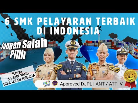 SMK PELAYARAN TERBAIK DI INDONESIA || Jangan Salah Pilih !! Approved Perhubungan Laut