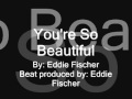 Eddie Fischer - You're So Beautiful new 2013