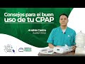 Una Vida Mejor - Cpap tratamiento para la Apnea del Sueño / Cuidados y Recomendaciones