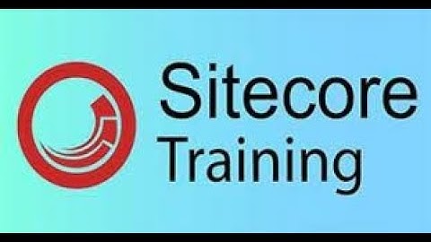 SITECORE Training – SITECORE Online Training – (SITECORE Certification Tips)– SITECORE Course