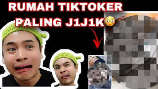 RUMAH TIKTOKER PALING UWEKKKK 😭| RUMAH AKU TAK MACAMNI😰😭