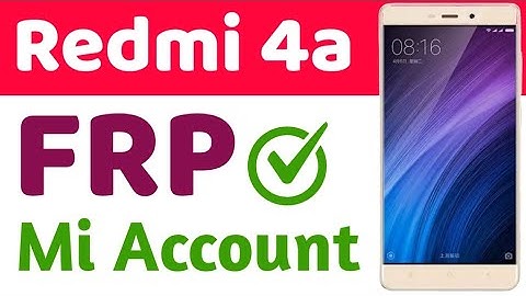 Redmi 4a FRP Reset Unlock Tool Redmi 4a Mi account Remove
