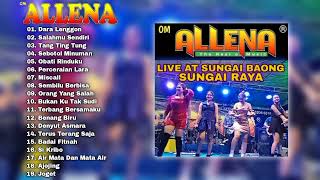 OM ALLENA - LIVE AT SUNGAI BAONG, SUNGAI RAYA, KAB. BENGKAYANG | DAY 1 (5 OKTOBER 2024)