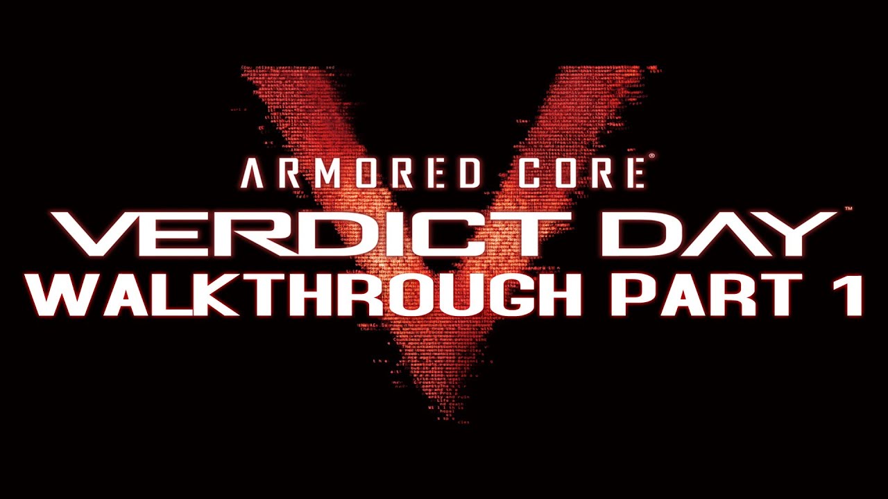 Armored Core: Verdict Day Walkthrough - Gameplay Part 1 - Tutorial