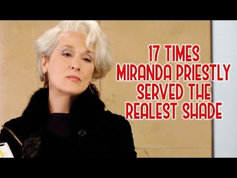 17 Times Miranda Priestly Served The Realest Shade