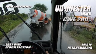 POV driving UD Quester CWE 280 Mixer [mobilisation] part 2