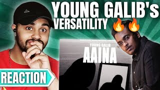 Young Galib Nailed It | YOUNG GALIB - AAINA Reaction Video