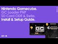 Gamecube GC Loader PNP SD Card Optical Disc Replacement Mod | Install & Setup | How to Guide