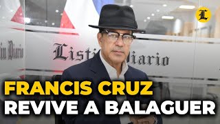 Francis Cruz revive a Balaguer: &quot;Nunca tuvo una vida de placeres, más que el poder&quot;