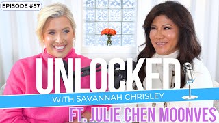 Let Go Let God ft Julie Chen Moonves Unlocked with Savannah Chrisley Podcast Ep 57