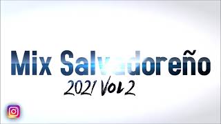 Mix Salvadoreño 2021 Vol 2 By Renan Dj