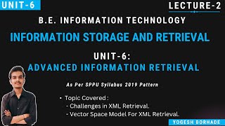 ISR Unit VI Lecture-2 || Challenges and Vector Space Model in XML Retrieval || @yogeshborhade24