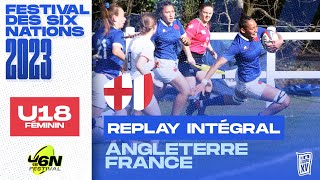 [REPLAY] Festival des Six Nations Féminin U18 2023 - Angleterre/France - Match complet