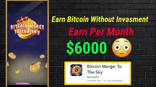 Bitcoin Merge To The Sky 5 BTC Withdrawal || Earning App || Bitcoin |Make Money Online screenshot 2