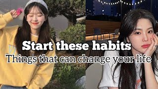 Start these habits|