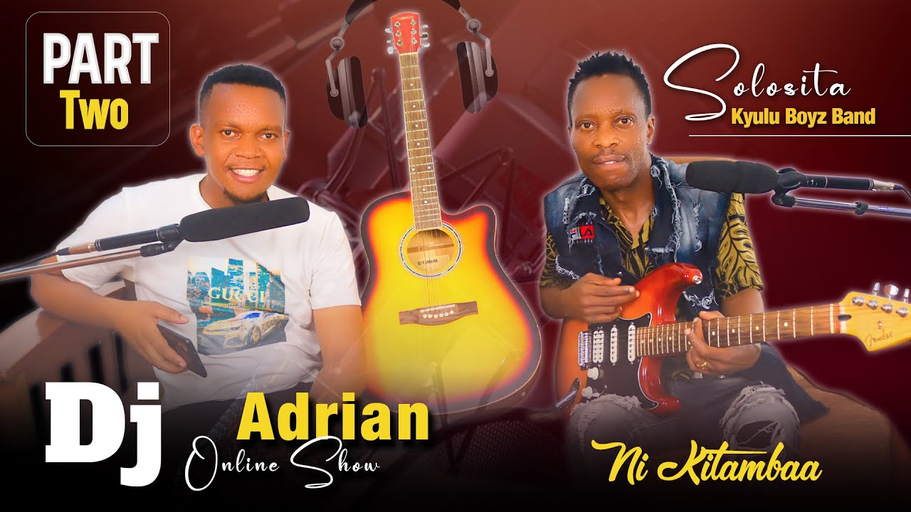 Solosita Live With Dj Adrian Kavita -(part 2)