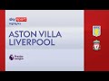 Aston Villa-Liverpool 1-3: gol e highlights | Premier League
