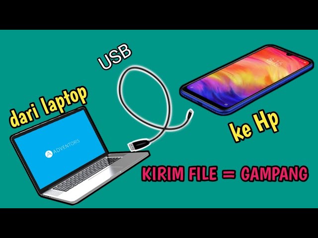 cara memindahkan file dari laptop ke hp