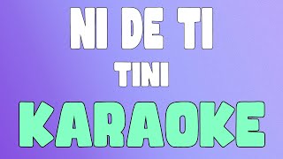 ni de ti(Karaoke/Instrumental) - TINI