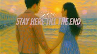 Stay here till the end of the  (official audio )  by Top green chanal