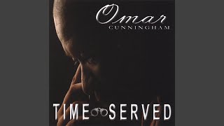 Video thumbnail of "Omar Cunningham - My Life"