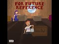 Nomrah  for future reference full album official audio