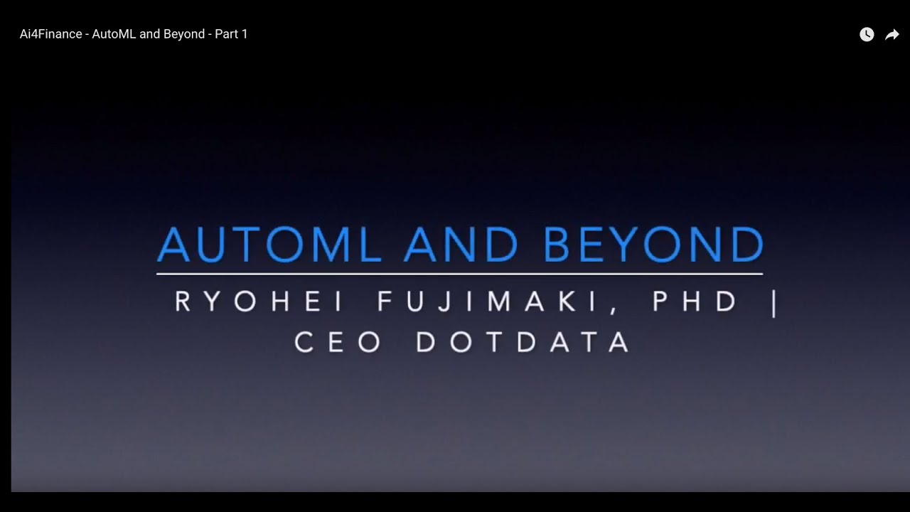 Ai4 Finance: AutoML & Beyond - Part 2