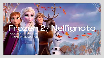 Frozen 2 - Nell'Ignoto ( Rock version )