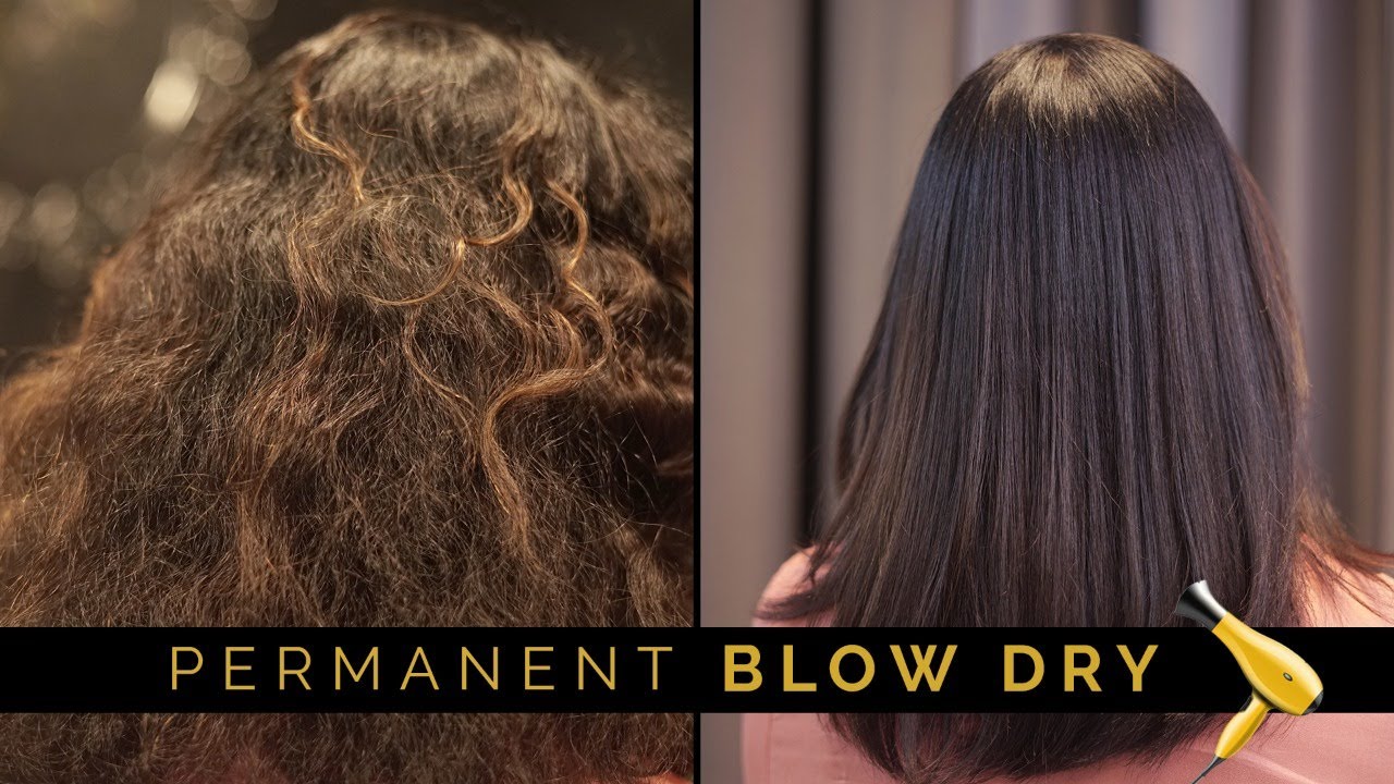 Permanent Blow Dry  What is it Cost Procedure  After Care