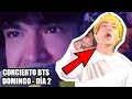 PASÓ EN EL ULTIMO CONCIERTO DE BTS | DIA 2