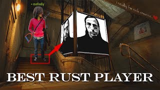 Literally BEST RUST Player (no joke)