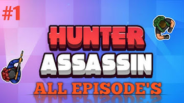 HUNTER ASSASSIN ALL LEVELS GAMEPLAY WALKTHROUGH | #PART 1 #hunterassassin