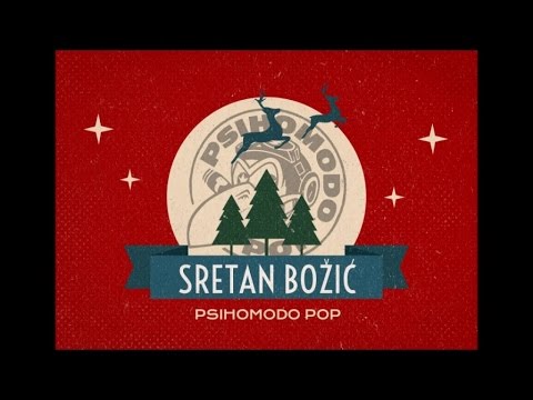 Psihomodo Pop - Sretan Božić