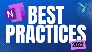 OneNote - Best Practices | 2022