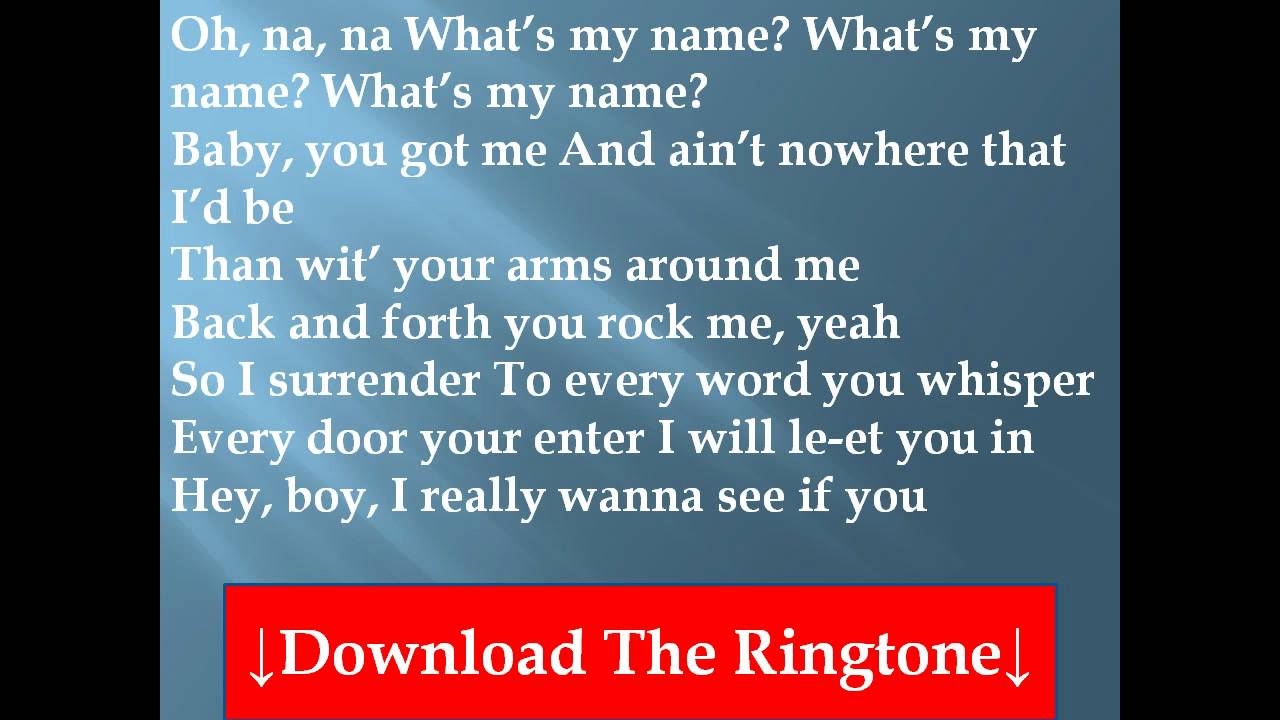 Rihanna - What's My Name - Lyrics - YouTube
