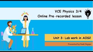 VCE Physics AOS2 Lab Work Lesson 6