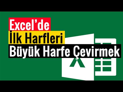 Excel’de İlk Harfleri Büyük Harfe Çevirmek | Pratik Yöntem!