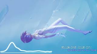 【HD】Trance: Mellow Dive (Club Cut)