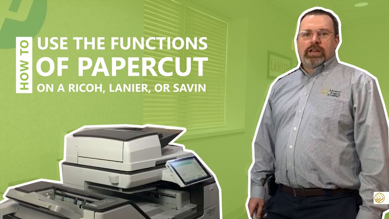 Training Video How to Use the Functions of PaperCut on Ricoh, Lanier