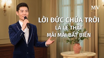 Video nhạc Thánh Ca | Lời Đức Chúa Trời là lẽ thật mãi mãi bất biến