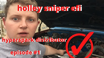 Holley Sniper EFI install series: hyperspark distributor Episode #1