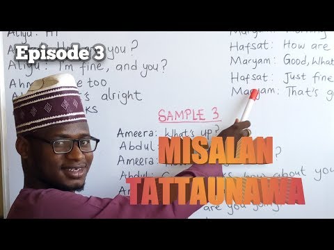 Dialogue Samples_Misalan Tattaunawa/ Zance (Episode 3)