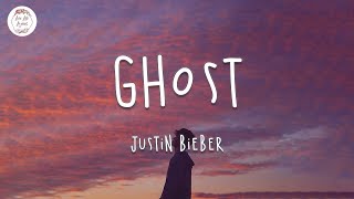 Vídeo con letra |  Justin Bieber - Ghost (Lyrics)